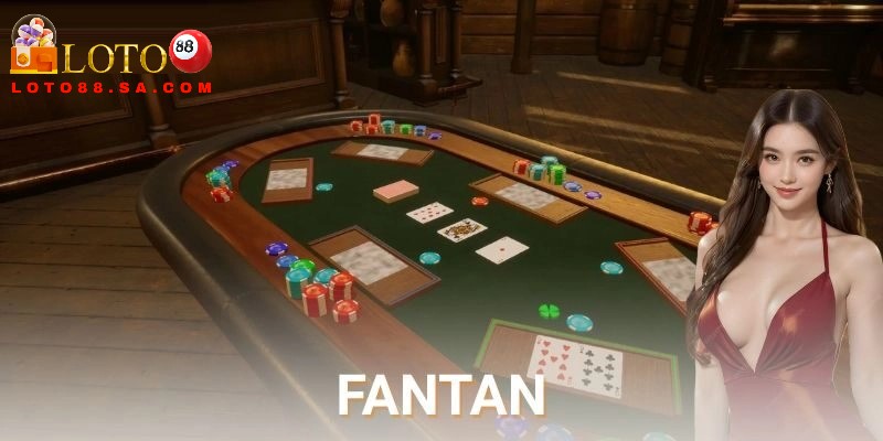 Fantan: Hướng dẫn từ A-Z và mẹo chơi luôn thắng 1 Fantan tại Loto88 là game chơi siêu hấp dẫn